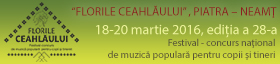 Centrul pentru Cultură și Arte „Carmen Saeculare” Piatra Neamț – “FLORILE CEAHLĂULUI” ediția a 29-a – fotografia 1
