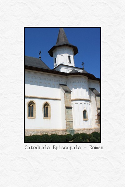 Romania Turism - Catedrala Episcopala Roman