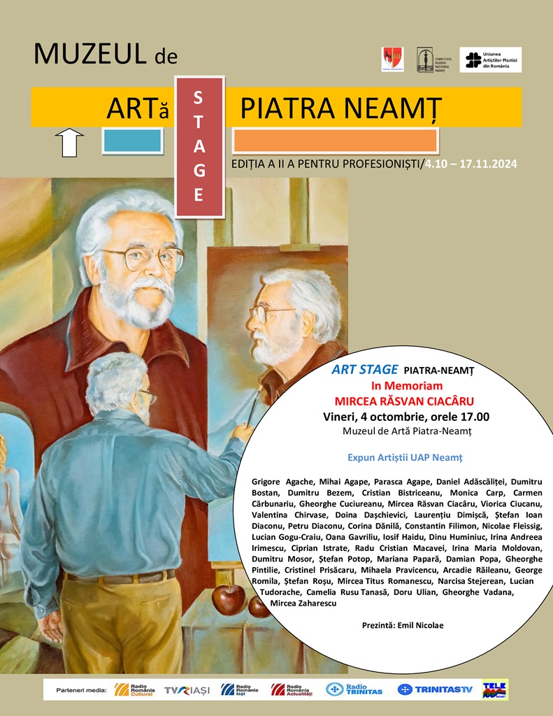 ART STAGE Piatra-Neamț (editia a II-a) Expoziție de grup – In Memoriam Mircea Răsvan Ciacâru – fotografia 1